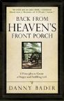 Back from Heaven's Front Porch (book) by Danny Bader